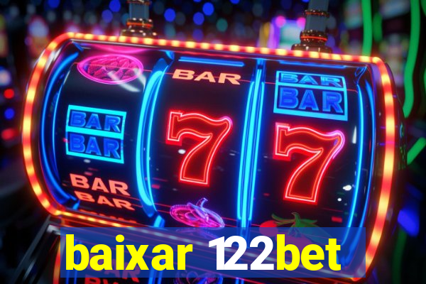 baixar 122bet